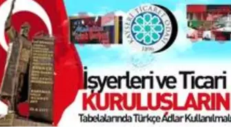 KTO Başkanı Gülsoy: 'İşyerleri ve ticari kuruluşların tabelalarında Türkçe adlar kullanılmalı'