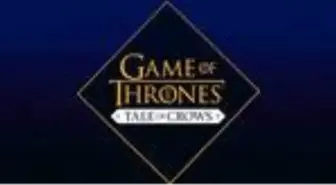 Game Of Thrones Tale of Crows mobil oyunu Apple Arcade ile geliyor