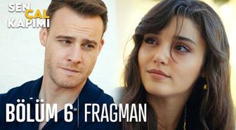 Sen Çal Kapımı 6. Bölüm Fragmanı