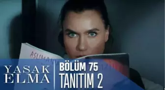 Yasak Elma 75. Bölüm 2. Tanıtımı