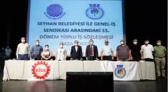 Seyhan'da, Toplu İş Sözleşmesi imzalandı