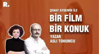 Bir Film Bir Konuk... Aslı Tohumcu ile 'Köpek Dişi'