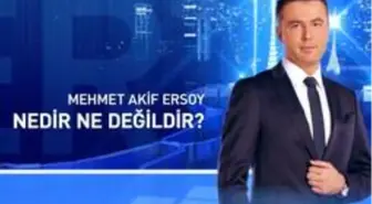 Nedir Ne Değildir sunucusu kimdir? Nedir Ne Değildir sunucusu Mehmet Akif Ersoy kaç yaşında, nereli? Mehmet Akif Ersoy hayatı ve biyografisi!