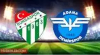 Bursaspor - Adana Demirspor maç sonucu | Bursaspor - Adana Demirspor gollerini kim attı?