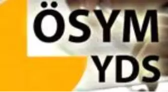 YDS ne zaman yapılacak? YDS konuları neler? YDS / e-YDS hakkında merak edilenler