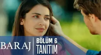 Baraj 6. Bölüm 2. Tanıtımı