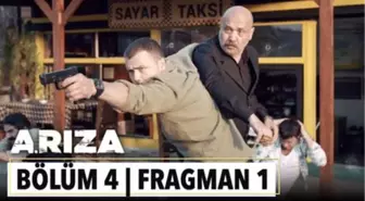 Arıza 4. Bölüm 1. Fragman