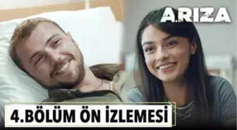 Arıza 4. Bölüm Ön İzlemesi