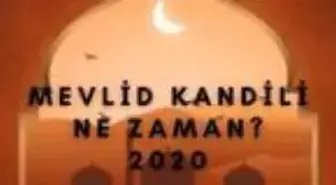 Mevlid kandili ne zaman 2020? Mevlid kandili nedir? Mevlid Kandilinde neler yapılır? Mevlid kandili mesajları