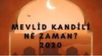 Mevlid kandili ne zaman 2020? Mevlid kandili nedir? Mevlid Kandilinde neler yapılır? Mevlid kandili mesajları