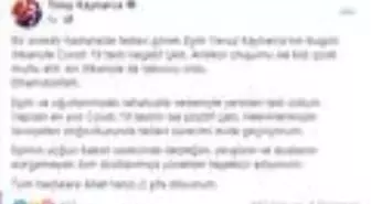 Milletvekili Tülay Kaynarca, korona virüs testinin pozitif çıktığını açıkladı