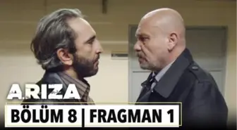 Arıza 8. Bölüm 1. Fragman