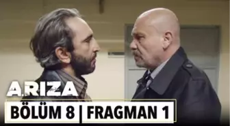 Arıza 8. Bölüm 1. Fragman