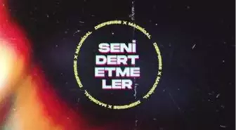 Deeperise Madrigal - Seni Dert Etmeler şarkı sözleri