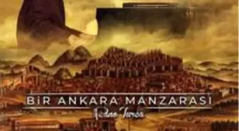 300 yıllık "Ankara Manzarası" Piano Turca ile yeniden canlandı