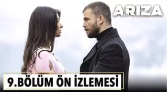 Arıza 9. Bölüm Ön İzlemesi