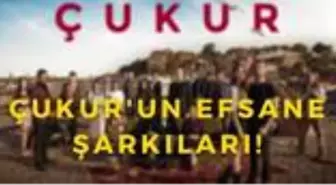 Çukur şarkıları neler? Çukur dizisinde çalan bütün şarkılar!