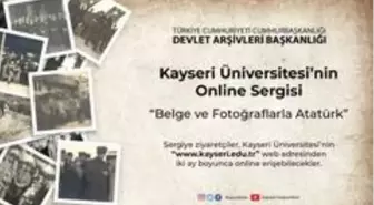 Kayseri Üniversitesi'nde Online 'Atatürk' Sergisi açıldı