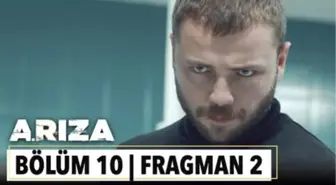 Arıza 10. Bölüm 2. Fragman | 'Kolla kendini Ali Rıza!'