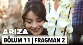 Arıza 11. Bölüm 2. Fragman | 'Benim vazgeçemeyeceğim sensin...'