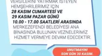Merkezefendi Belediyesinde vezneler hafta sonu açık olacağı açıklandı