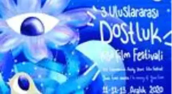 3. Uluslararası Dostluk Kısa Film Festivali için geri sayım başladı