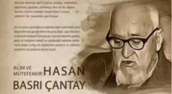 Hasan Basri Çantay kimdir? Alim ve mütefekkir Hasan Basri Çantay kimdir?