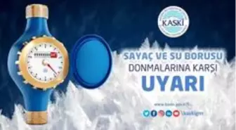 KASKİ'den su sayaçlarının don olayına karşı korunması uyarısı