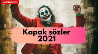 Kapak sözler 2022 : Kısa, uzun, en ağır kapak sözler, arkadaşa ve sevgiliye kapak mesajlar