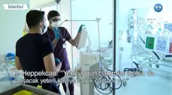 'Yeni Yoğun Bakım Üniteleri Açmak Çözüm Değil'