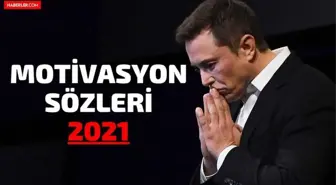 Motivasyon sözleri 2021! Başarı, Hayat, Ders, İş, Sınav, Spor ile İlgili 100'den Fazla Motive Edici Sözler