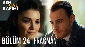 Sen Çal Kapımı 24. Bölüm Fragmanı