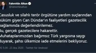 İletişim Başkanı Altun: Muhataplarımızdan Can Dündar'ı iade etmelerini bekliyoruz
