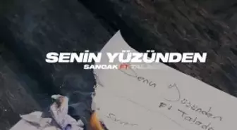 Sancak - Senin Yüzünden Feat. Taladro şarkı sözleri! 'Senin Yüzünden' şarkısı sözleri nedir? Sancak'ın yeni şarkısı hakkında bilgiler!
