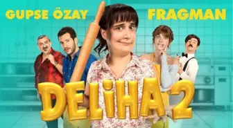 Deliha 2 filmi oyuncuları kim? Deliha 2 konusu, oyuncuları ve Deliha 2 özeti!