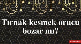 Tırnak kesmek orucu bozar mı? Hanefi, Şafii, Hanbeli ve Maliki mezhebine göre tırnak kesmek oruç bozar mı?
