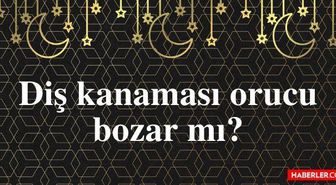 Diş kanaması orucu bozar mı? Diyanet'e göre diş eti kanaması orucu bozar mı? Hanefi ve Şafi'ye göre diş kanaması orucu bozuyor mu?