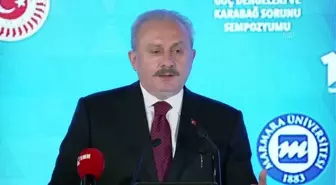 TBMM Başkanı Şentop, 'Güney Kafkasya'da Güç Dengeleri ve Karabağ Sorunu Sempozyumu'nda konuştu: (2)