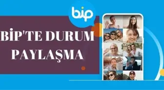 BİP durum paylaşma var mı? BİP'te grup kurma nasıl yapılır?