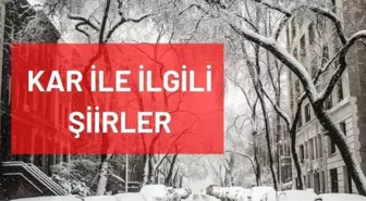 Kar şiirleri: Kar ile ilgili şiirler nelerdir? Kar manzara fotoğrafları! Karla ilgili şiirler ve kar sözleri!