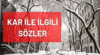 Kar sözleri: Kar ile ilgili sözleri, en güzel kar sözleri! Karla ilgili sözler nelerdir? Kar manzaraları!