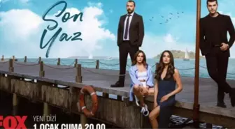 Son Yaz hangi gün, hangi kanalda? Son Yaz 3. yeni bölüm fragmanı izle! Son Yaz konusu ve oyuncuları nedir?