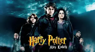 Harry Potter ve Ateş Kadehi filmi oyuncuları kim? Harry Potter ve Ateş Kadehi konusu, oyuncuları ve Harry Potter ve Ateş Kadehi özeti!