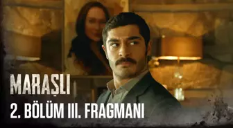 Maraşlı 2. Bölüm 3. Fragman