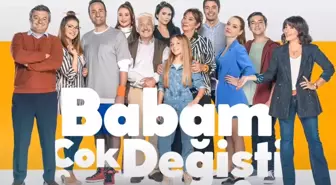 Babam Çok Değişti yeni bölüm ne zaman saat kaçta? Babam Çok Değişti 21 Ocak yeni bölüm fragman izle!