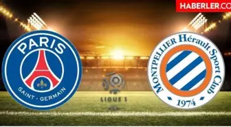 Paris Saint Germain - Montpellier maçı hangi kanalda, saat kaçta olacak?