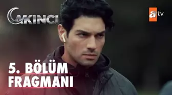 Akıncı 5. Bölüm Fragmanı