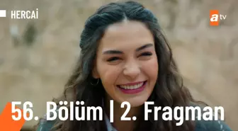 Hercai 56. Bölüm 2. Fragmanı