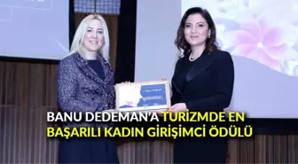 Banu Dedeman'a Turizmde En Başarılı Kadın Girişimci ödülü