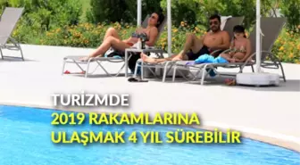 Turizmde 2019 rakamlarına ulaşmak 4 yıl sürebilir